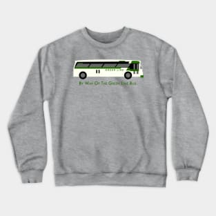 By Way of the Green Line Bus Crewneck Sweatshirt